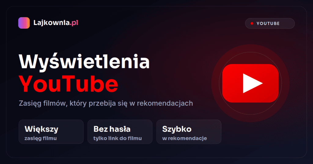 Kup wyświetlenia YouTube - odsłony filmów w Lajkownia.pl