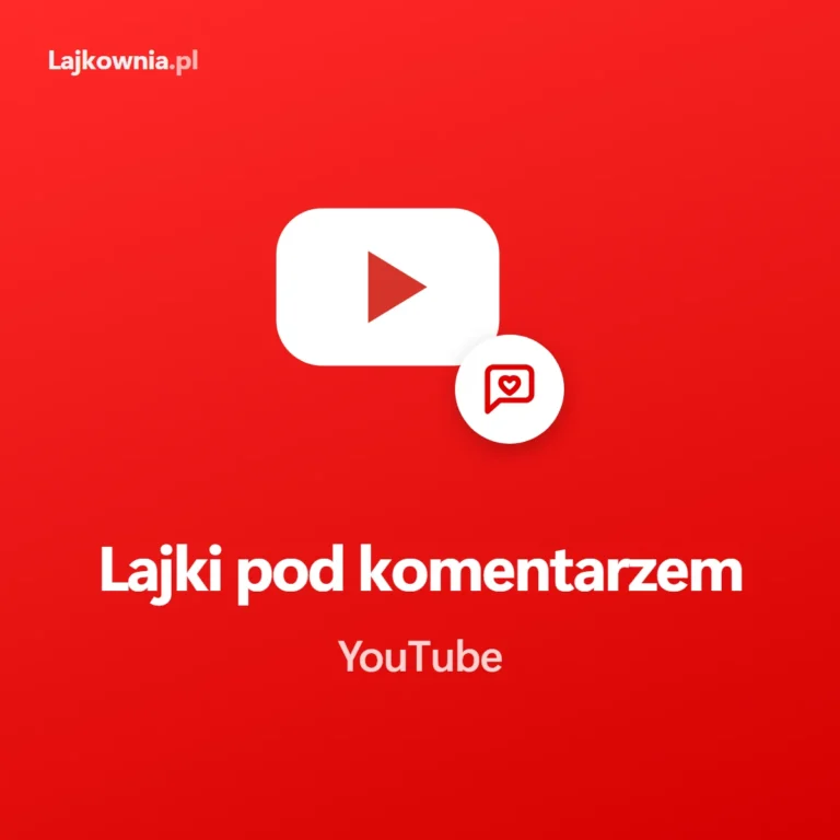 Logo YouTube z dymkiem z sercem i napisem „Lajki pod komentarzem”, łapki w górę pod wybranym komentarzem na YouTube