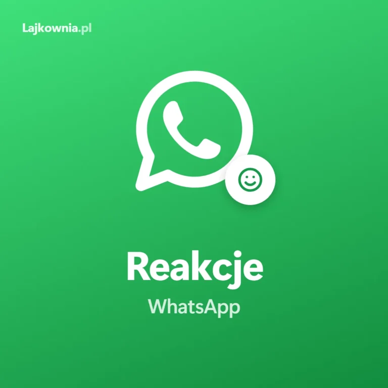 Logo WhatsApp z uśmiechniętą buźką i napisem „Reakcje WhatsApp” – reakcje pod aktualizacją na kanale